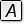 a screen shot of the Italic icon in standard toolbar